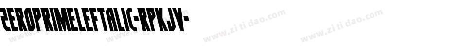 ZeroPrimeLeftalic-RpKJV字体转换