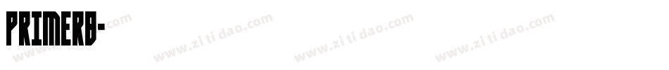 PRIMERB字体转换