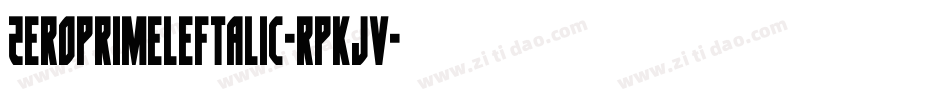 ZeroPrimeLeftalic-RpKJV字体转换