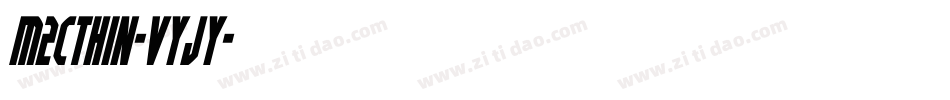 M2CThin-vyJy字体转换