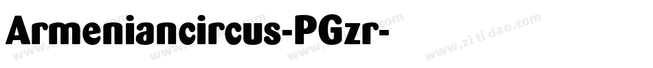 Armeniancircus-PGzr字体转换