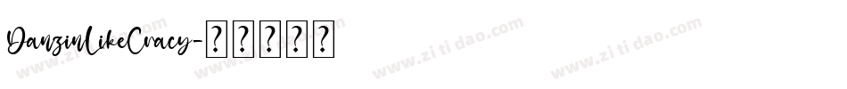 DanzinLikeCracy字体转换