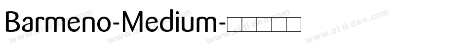 Barmeno-Medium字体转换