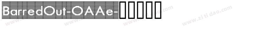 BarredOut-OAAe字体转换 BarredOut-OAAe字体转换