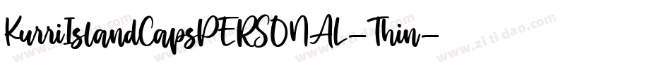 KurriIslandCapsPERSONAL-Thin字体转换
