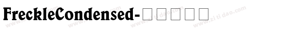 FreckleCondensed字体转换