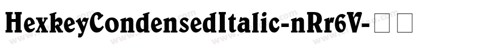 HexkeyCondensedItalic-nRr6V字体转换