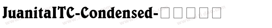 JuanitaITC-Condensed字体转换