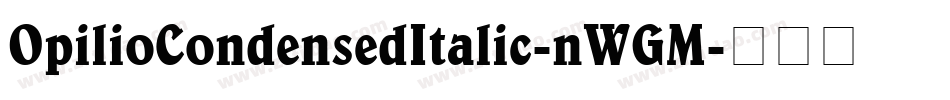OpilioCondensedItalic-nWGM字体转换