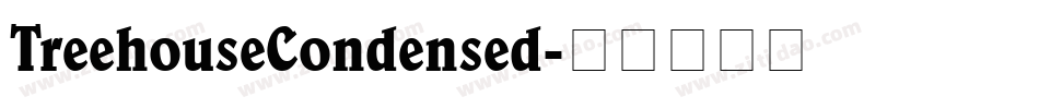 TreehouseCondensed字体转换