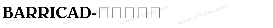 BARRICAD字体转换