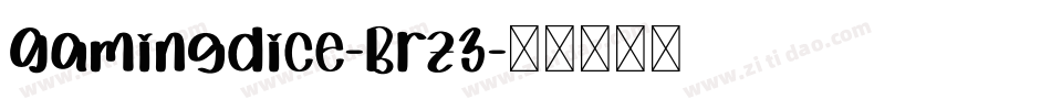Gamingdice-Brz3字体转换
