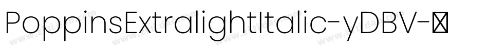 PoppinsExtralightItalic-yDBV字体转换