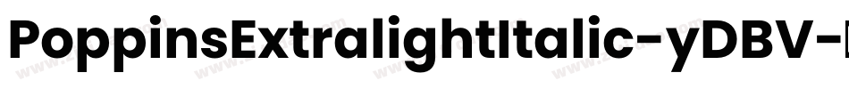 PoppinsExtralightItalic-yDBV字体转换