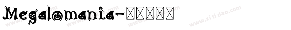 Megalomania字体转换