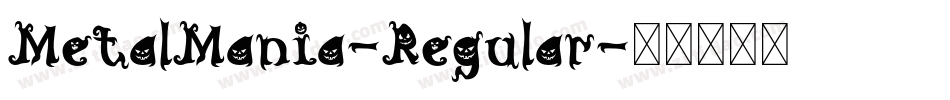 MetalMania-Regular字体转换
