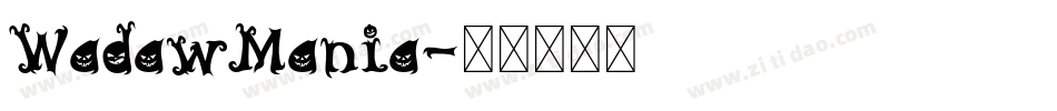 WadawMania字体转换