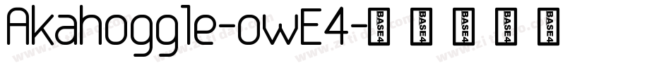 Akahoggle-owE4字体转换