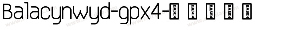 Balacynwyd-gpx4字体转换