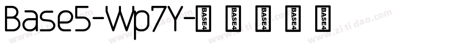 Base5-Wp7Y字体转换