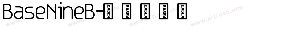 BaseNineB字体转换