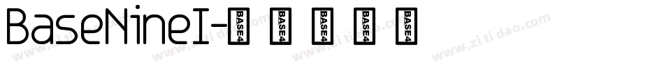 BaseNineI字体转换