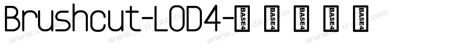Brushcut-LOD4字体转换