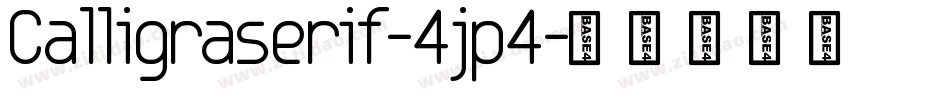 Calligraserif-4jp4字体转换