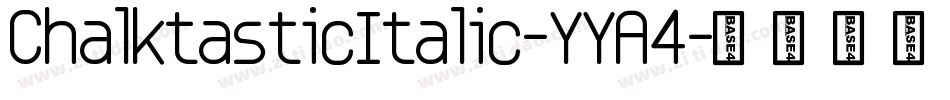 ChalktasticItalic-YYA4字体转换
