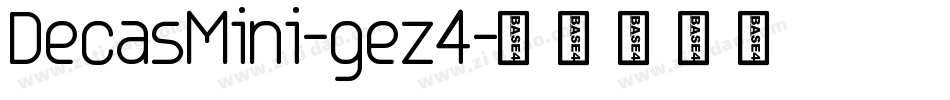 DecasMini-gez4字体转换