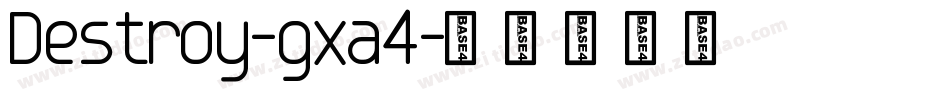 Destroy-gxa4字体转换