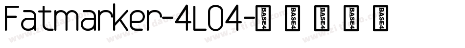 Fatmarker-4LO4字体转换