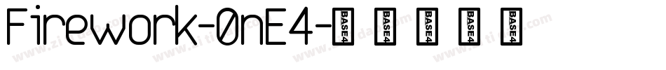 Firework-0nE4字体转换