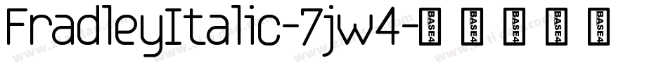 FradleyItalic-7jw4字体转换