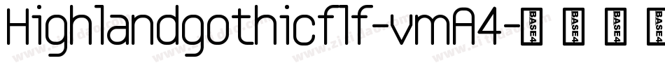 Highlandgothicflf-vmA4字体转换