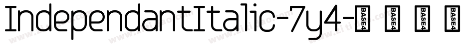 IndependantItalic-7y4字体转换