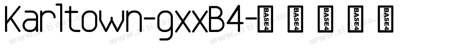 Karltown-gxxB4字体转换