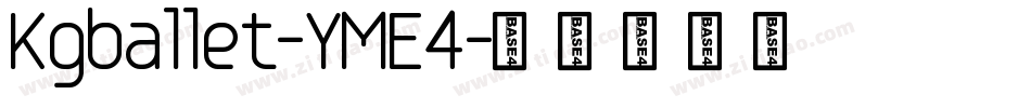 Kgballet-YME4字体转换