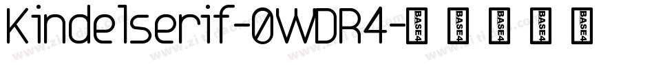 Kindelserif-0WDR4字体转换