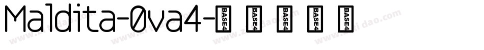 Maldita-0va4字体转换
