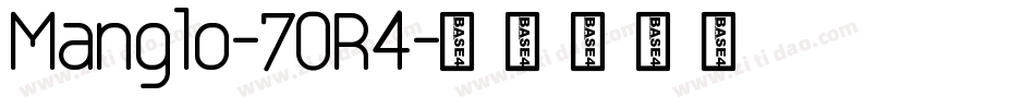 Manglo-7OR4字体转换