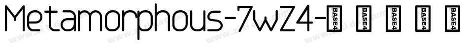 Metamorphous-7wZ4字体转换