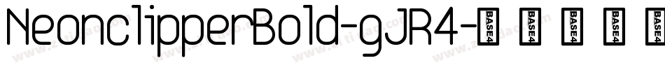 NeonclipperBold-gJR4字体转换