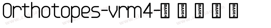 Orthotopes-vrm4字体转换