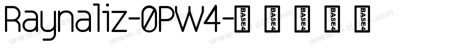 Raynaliz-0PW4字体转换