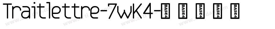 Traitlettre-7wK4字体转换
