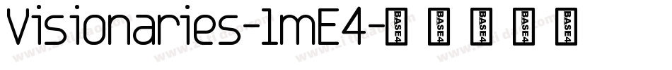 Visionaries-1mE4字体转换
