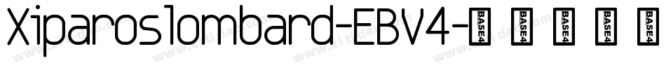 Xiparoslombard-EBV4字体转换