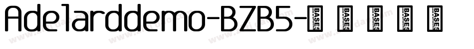 Adelarddemo-BZB5字体转换