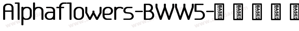 Alphaflowers-BWW5字体转换
